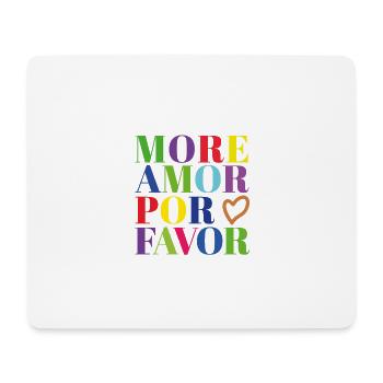 More Amor por Favor - Mousepad (Querformat) - Weiß - Vorne