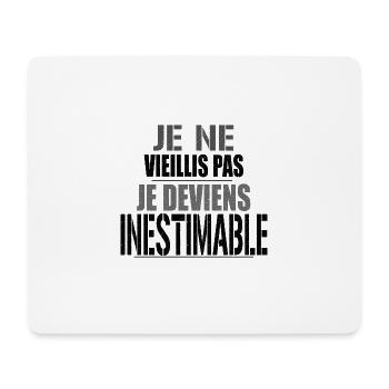 I don't get old, I become priceless. - Mouse Pad (horizontal) - white - Front