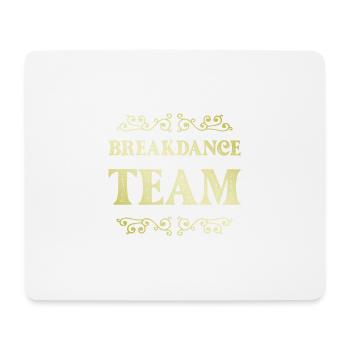 Breakdance Team - Mouse Pad (horizontal) - white - Front