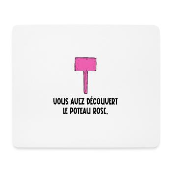 vous avez découvert le poteau rose - Tapis de souris (format paysage) - blanc - Devant
