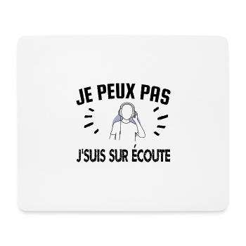 je peux pas je suis sur écoute - Tapis de souris (format paysage) - blanc - Devant