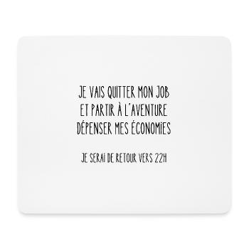 je vais quitter mon job - Tapis de souris (format paysage) - blanc - Devant