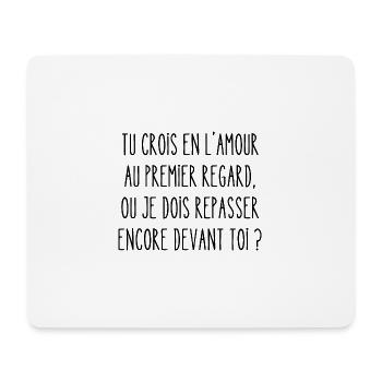 tu crois en l'amour au premier regard - Tapis de souris (format paysage) - blanc - Devant