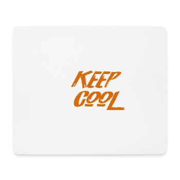 Keep Cool - Orange - Mousepad (Querformat) - Weiß - Vorne