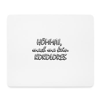 Kokolores Ruhrdeutsch Ruhrpott Dialekt - Mousepad (Querformat) - Weiß - Vorne