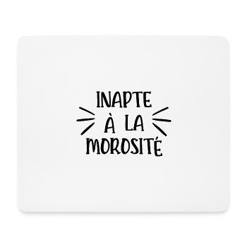 inapte à la morosité - Tapis de souris (format paysage) - blanc - Devant