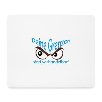 Deine Grenzen sind verhandelbar - Mousepad (Querformat) - Weiß - Vorne
