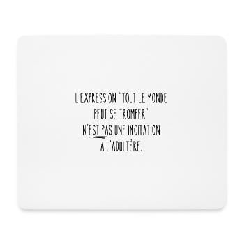 tout le monde peut se tromper - Tapis de souris (format paysage) - blanc - Devant
