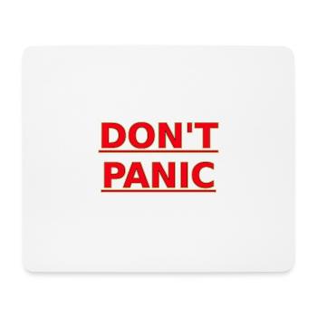 DON T PANIC - Mouse Pad (horizontal) - white - Front