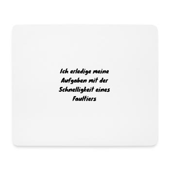Selbstironische Sprüche - Mousepad (Querformat) - Weiß - Vorne