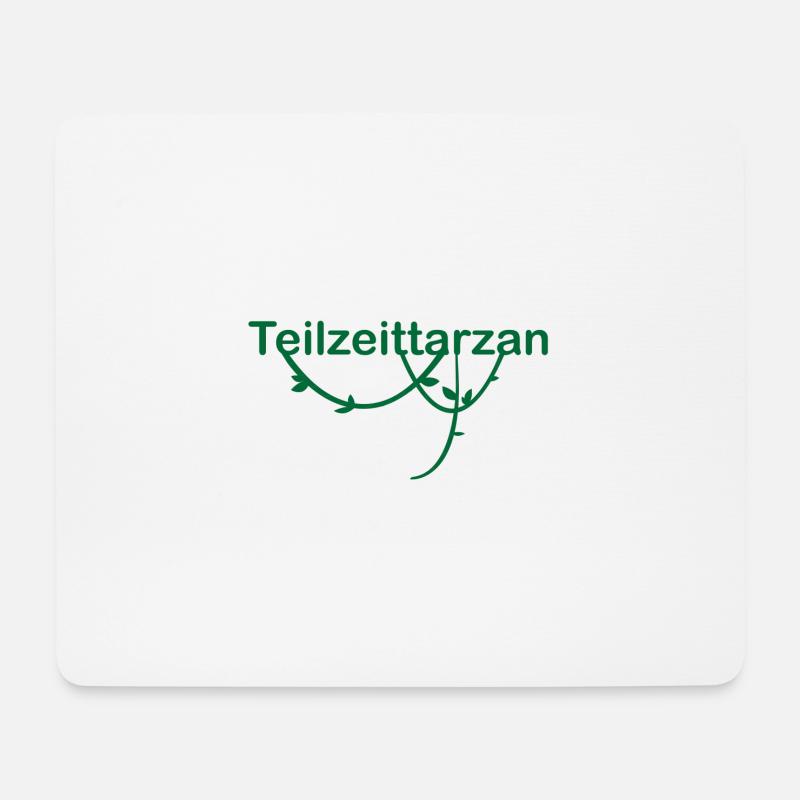 Teilzeittarzan mit Liane - Mousepad (Querformat) - Weiß