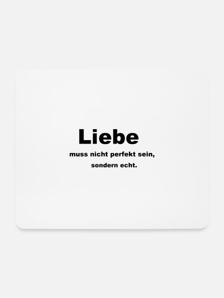 Liebe muss nicht perfekt sein - Mousepad (Querformat) - Weiß