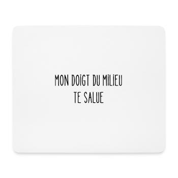 mon doigt du milieu te salue - Tapis de souris (format paysage) - blanc - Devant