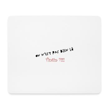 We're not here - Mouse Pad (horizontal) - white - Front