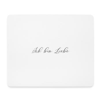 Ich bin Liebe - Mousepad (Querformat) - Weiß - Vorne