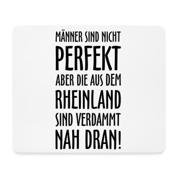 Männer aus dem Rheinland Spruch - Mousepad (Querformat) - Weiß - Vorne