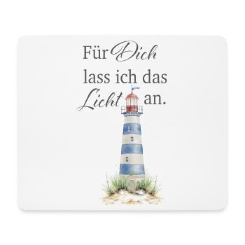 Für Dich lass ich das Licht an - Mousepad (Querformat) - Weiß - Vorne
