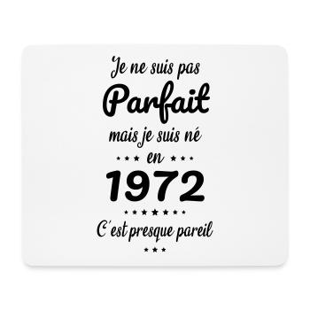 Anniversaire 50 ans - Pas parfait mais né en 1972 - Tapis de souris (format paysage) - blanc - Devant