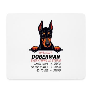 Ohne Doberman ist alles doof - Mousepad (Querformat) - Weiß - Vorne