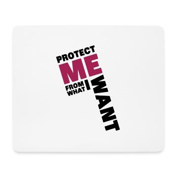 Protect Me From What I Want - Mousepad (Querformat) - Weiß - Vorne