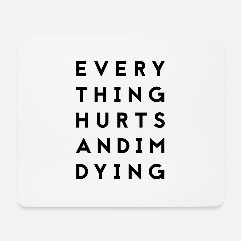 everythinghurts - Mousepad (Querformat) - Weiß
