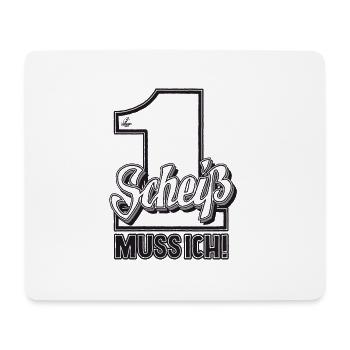Handlettering „Einen Scheiß muss ich“ - Mousepad (Querformat) - Weiß - Vorne