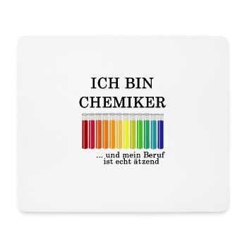 Ich bin Chemiker...mein Beruf ist echt ätzend - Mousepad (Querformat) - Weiß - Vorne