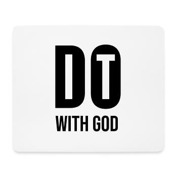 Do it with God - cool Christian gift - Mouse Pad (horizontal) - white - Front