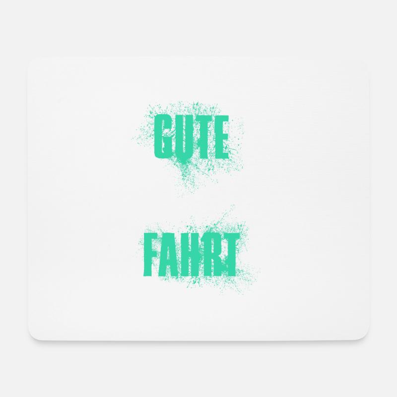 Gute Fahrt - Mousepad (Querformat) - Weiß