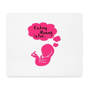 kicking mommy is fun... - Mousepad (Querformat) - Weiß - Vorne