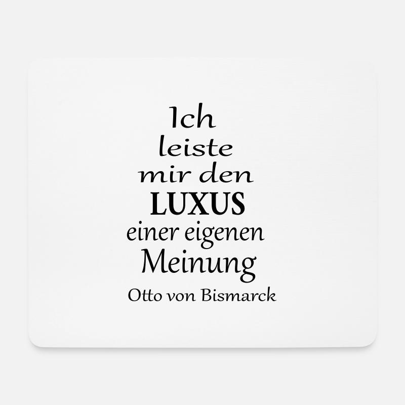 Ich leiste mir den Luxus einer eigenen Meinung - Mousepad (Querformat) - Weiß