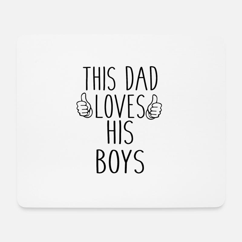 This Dad Loves His Boys - Mouse Pad (horizontal) - white
