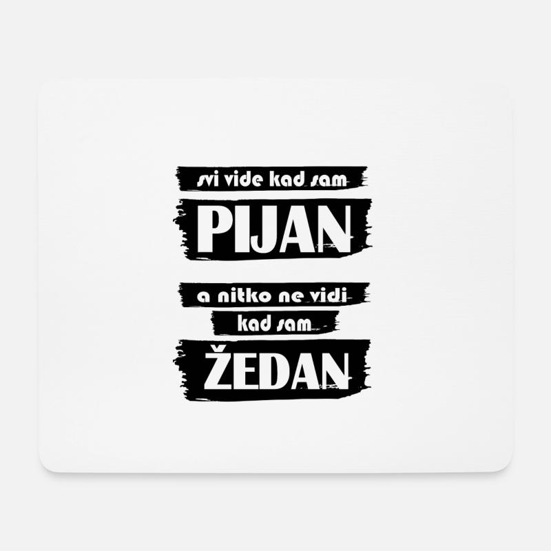 kad sa pijan - Mousepad (Querformat) - Weiß
