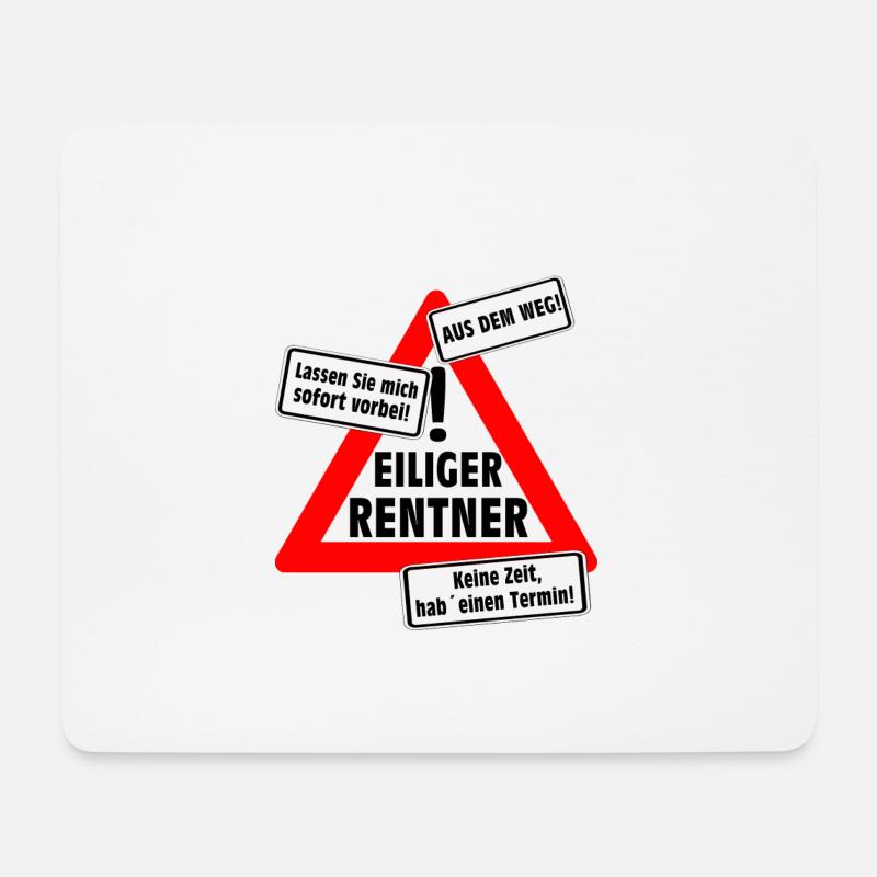 Eiliger Rentner ! - Mousepad (Querformat) - Weiß