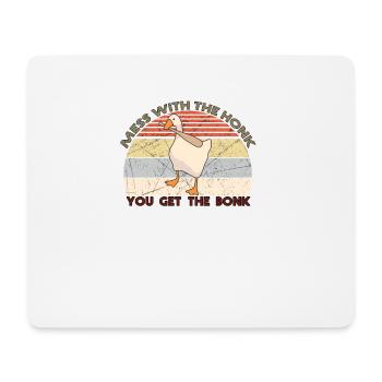 Mess With The Honk You Get The Bonk Duck - Mouse Pad (horizontal) - white - Front
