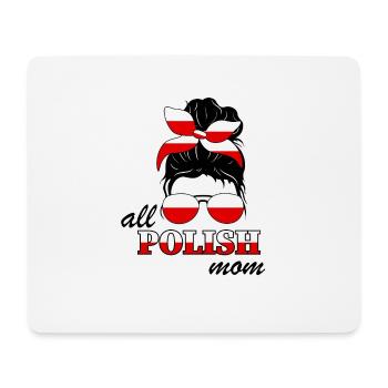 All Polish mom Matka Mutter Mama Polen Flagge - Mousepad (Querformat) - Weiß - Vorne