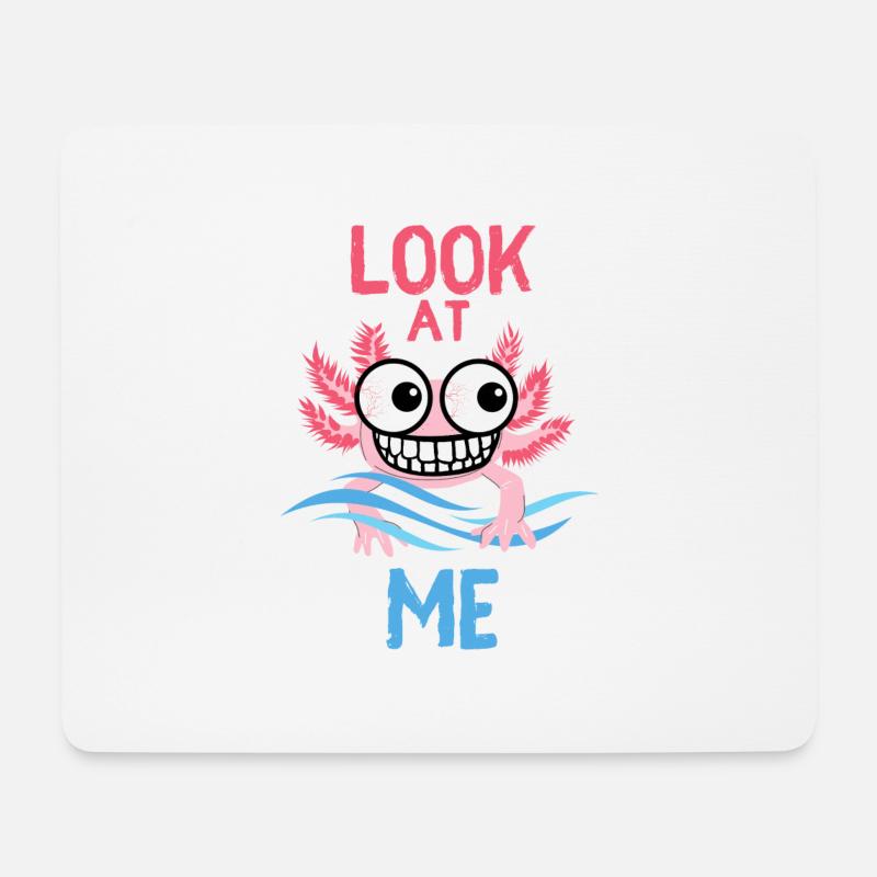 Axlotl - SCHAU MICH AN - Mousepad (Querformat) - Weiß