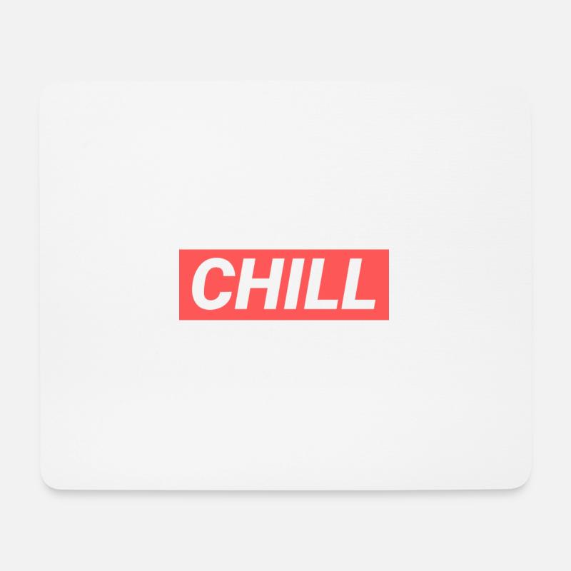 Chill - Mouse Pad (horizontal) - white
