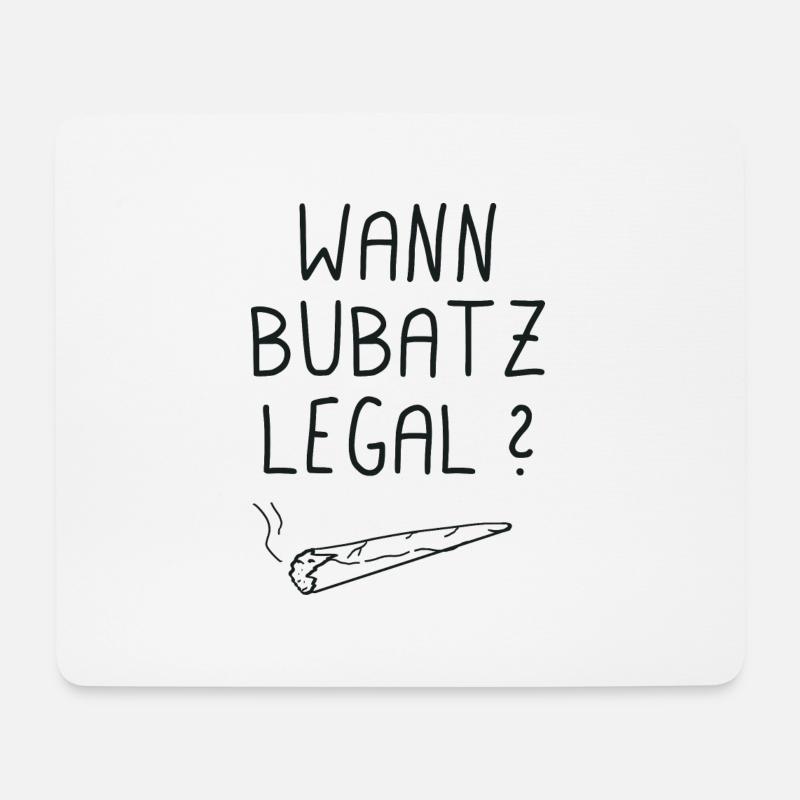 Wann Bubatz Legal ? - Mousepad (Querformat) - Weiß