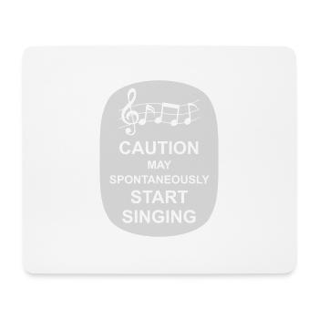 may spontaneously start singing - Mousepad (Querformat) - Weiß - Vorne
