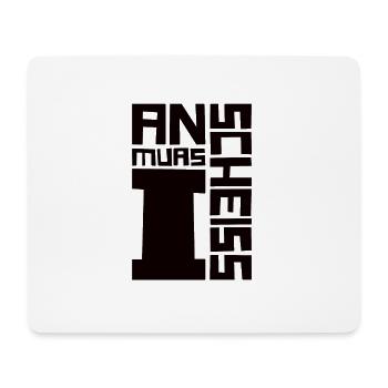 An scheiss muas i - Mousepad (Querformat) - Weiß - Vorne
