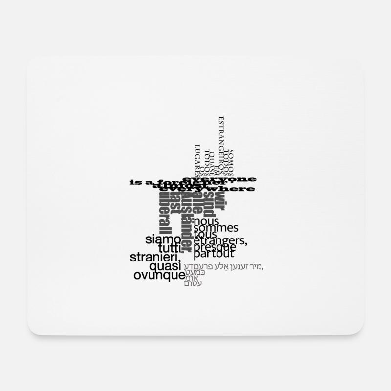 Aussage: „Wir sind alle Ausländer, fast überall!“ - Mousepad (Querformat) - Weiß