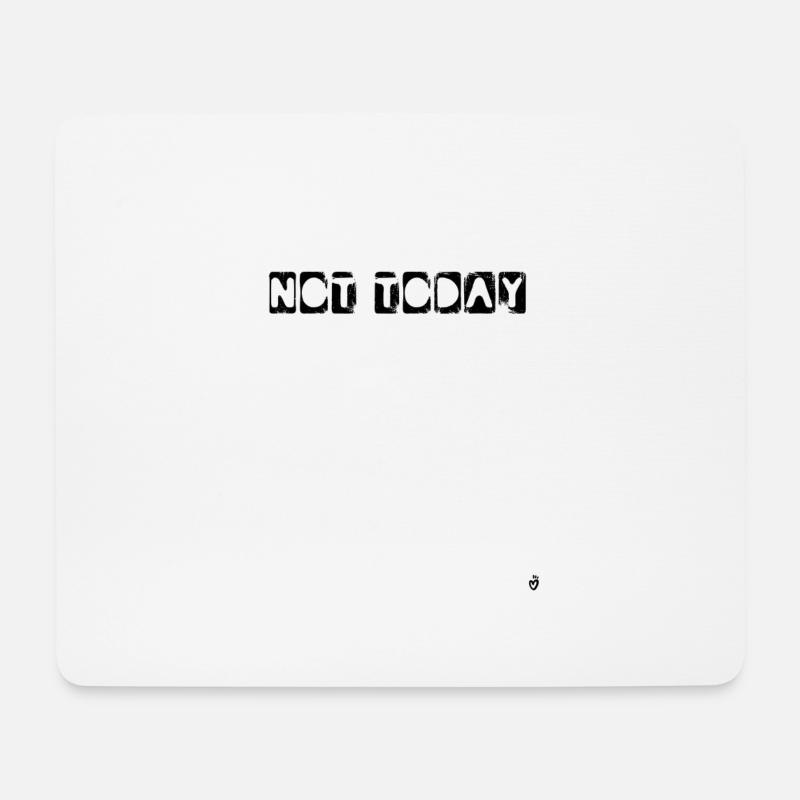 Heute nicht - Mousepad (Querformat) - Weiß