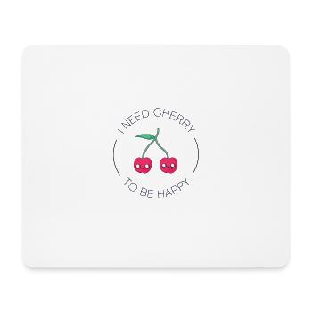 I need cherry to be happy - Tapis de souris (format paysage) - blanc - Devant