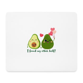 Ich habe meine andere Hälfte gefunden! Original Design - Mousepad (Querformat) - Weiß - Vorne