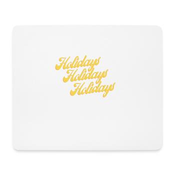 Holidays - Mouse Pad (horizontal) - white - Front