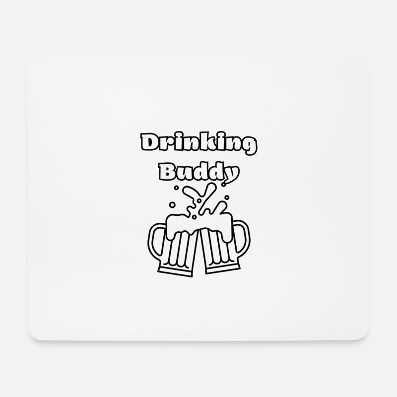 Drinking Buddy - Mouse Pad (horizontal) - white
