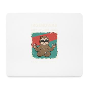 Faul sein und dazu stehen - Mousepad (Querformat) - Weiß - Vorne