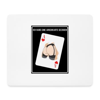Ich habe eine Arschkarte gezogen.Herz - Mousepad (Querformat) - Weiß - Vorne