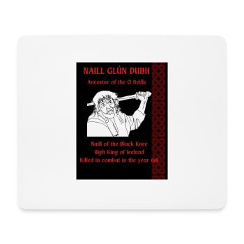 NAILL GLÚN DUBH, VORFAHRE DER O NEILLS - Mousepad (Querformat) - Weiß - Vorne